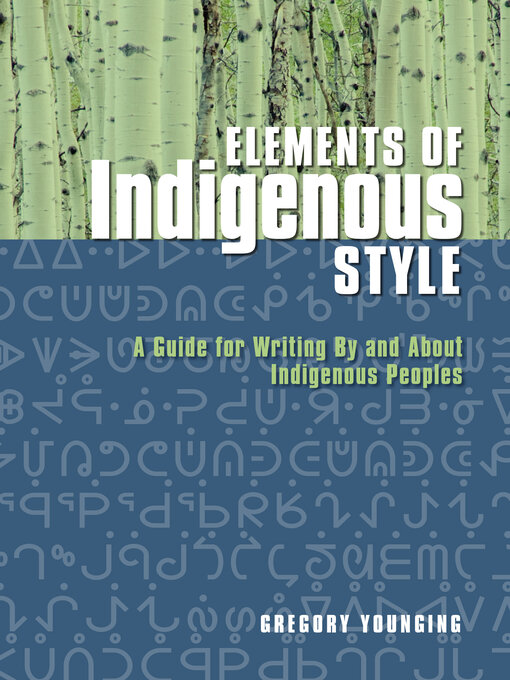 Title details for Elements of Indigenous Style by Gregory Younging - Available